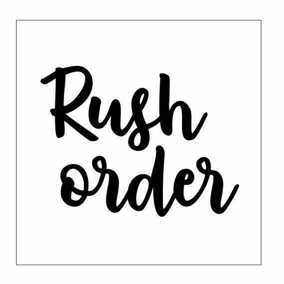 Rush my Order/Priority